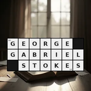 Hasło krzyżówkowe fizyk angielski matematyk 1819 1903 - george gabriel stokes – rozwiązanie, synonimy, podpowiedzi i definicje krzyżówkowe